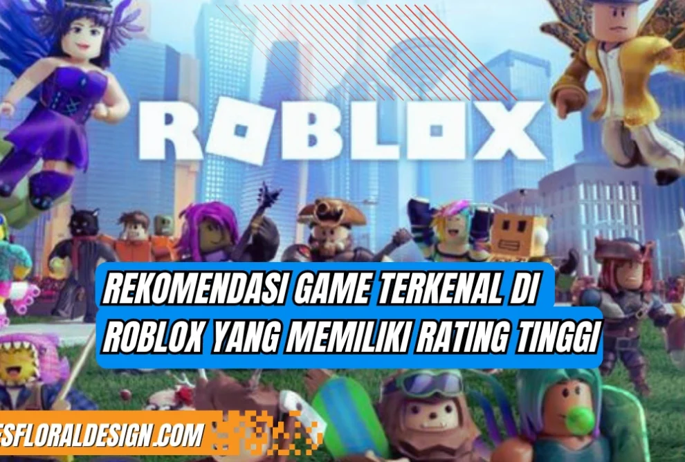 Game Terkenal Di Roblox - torresfloraldesign.com